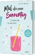Cover-Bild zum Titel 'Mal dir einen Sonnentag' von 'Verena Keil, Hanni Plato'