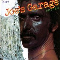 Joe's Garage Acts 1,2 & 3 - Frank Zappa