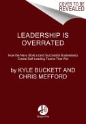 Cover-Bild zum Titel 'Leadership Is Overrated' von 'Kyle Buckett, Chris Mefford'