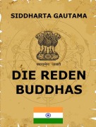 Cover-Bild zum Titel 'Die Reden Buddhas' von 'Siddharta Gautama'