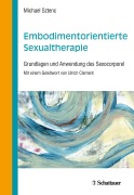 Cover-Bild zum Titel 'Embodimentorientierte Sexualtherapie' von 'Michael Sztenc'
