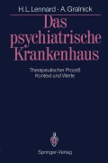 Cover-Bild zum Titel 'Das psychiatrische Krankenhaus' von 'Henry L. Lennard, Alexander Gralnick'
