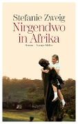 Cover-Bild zum Titel 'Nirgendwo in Afrika' von 'Stefanie Zweig'