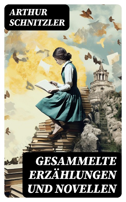 Gesammelte Erzählungen und Novellen - Arthur Schnitzler