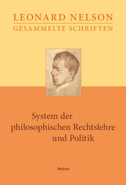 System der philosophischen Rechtslehre und Politik - Leonard Nelson