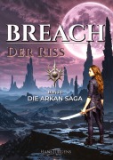 Cover-Bild zum Titel 'BREACH - Der Riss' von 'Hans Jürgens'