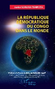 Cover-Bild zum Titel 'La République Démocratique du Congo dans le monde' von 'Kabuika Tshipata'