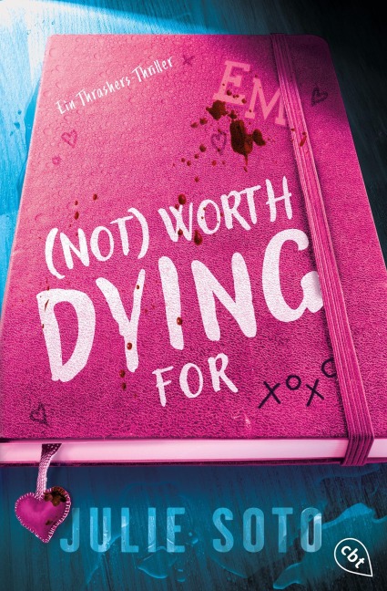 Not worth dying for - Julie Soto