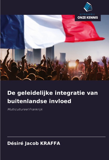 De geleidelijke integratie van buitenlandse invloed - Désiré Jacob Kraffa
