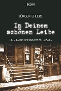 Cover-Bild zum Titel 'In Deinem schönen Leibe' von 'Jürgen Ehlers'
