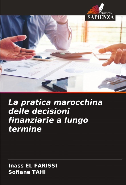 La pratica marocchina delle decisioni finanziarie a lungo termine - Inass El Farissi, Sofiane Tahi