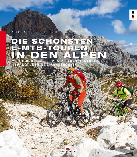 Die schönsten E-MTB-Touren in den Alpen - Armin Herb, Daniel Simon