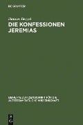 Die Konfessionen Jeremias - Hannes Bezzel