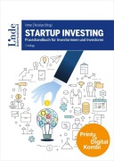 Cover-Bild zum Titel 'Startup Investing (Kombi Print&digital)' von 'Michael Altrichter, Carlos Fernandez de Retana, Lisa-Marie Fassl, Berthold Baurek-Karlic, Katharina Geweßler'