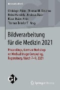 Cover-Bild zum Titel 'Bildverarbeitung für die Medizin 2021' von ''