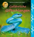 Cover-Bild zum Titel 'Gefährliche Giftschlangen' von 'Heiderose Fischer-Nagel, Andreas Fischer-Nagel'