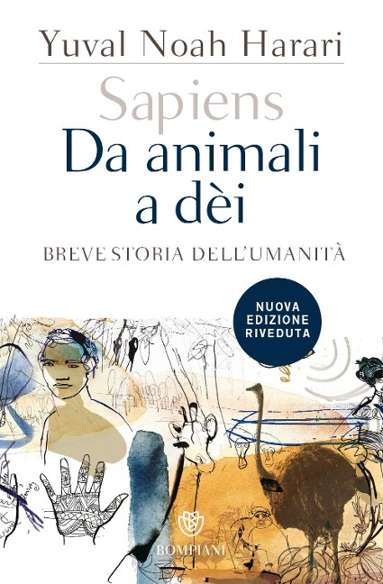 Sapiens. Da animali a dèi. Breve storia dell'umanità - Yuval Noah Harari