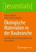 Cover-Bild zum Titel 'Ökologische Materialien in der Baubranche' von 'Hannes Bäuerle, Marie-Theres Lohmann'