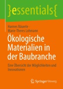 Cover-Bild zum Titel 'Ökologische Materialien in der Baubranche' von 'Hannes Bäuerle, Marie-Theres Lohmann'