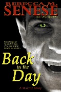 Cover-Bild zum Titel 'Back in the Day: A Horror Story' von 'Rebecca M. Senese'