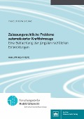 Cover-Bild zum Titel 'Zulassungsrechtliche Probleme automatisierter Kraftfahrzeuge' von 'Hauke Christian Schlimme'