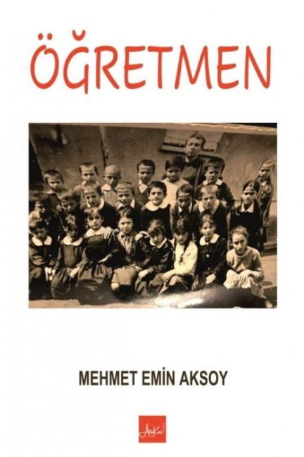 Ögretmen - Mehmet Emin Aksoy