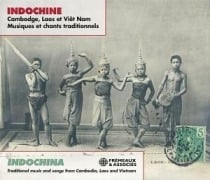 Cover-Bild zum Titel 'Indochina: Traditional Music And Songs From Cambodia, Laos And Vietnam' von ''