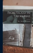 Cover-Bild zum Titel 'From Yauco to Las Marias;' von 'Karl Stephen Herrmann'