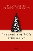 Cover-Bild zum Titel 'Von drauß' vom Walde komm ich her. Die schönsten Weihnachtsgedichte' von ''