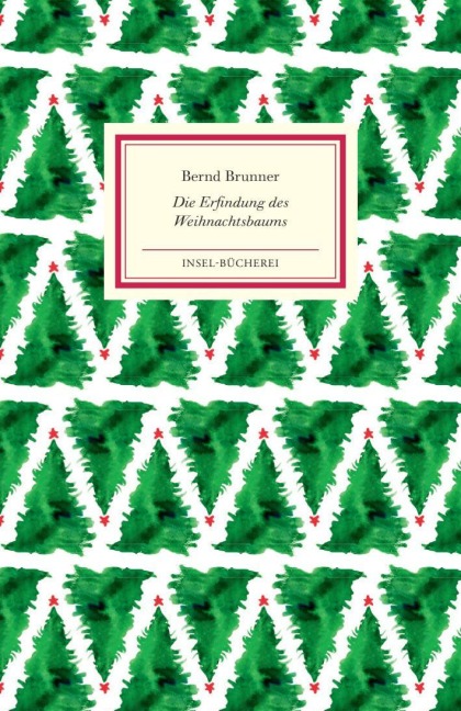 Die Erfindung des Weihnachtsbaums - Bernd Brunner