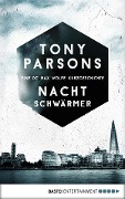 Cover-Bild zum Titel 'Nachtschwärmer' von 'Tony Parsons'