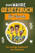 Cover-Bild zum Titel 'Das wahre Gesetzbuch für Nerds' von 'David Schulz'