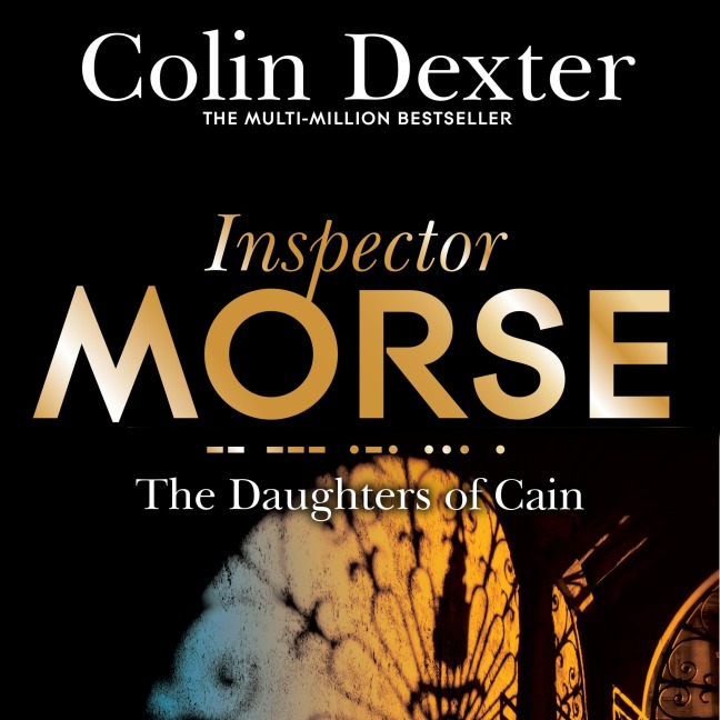 The Daughters of Cain - Colin Dexter