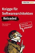 Cover-Bild zum Titel 'Knigge für Softwarearchitekten. Reloaded' von 'Gernot Starke, Peter Hruschka'