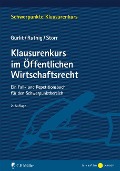 Klausurenkurs im Öffentlichen Wirtschaftsrecht - Elke Gurlit, Josef Ruthig, Stefan Storr