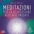 Cover-Bild zum Titel 'Meditazioni per la regressione alle vite passate' von 'Brian L. Weiss'