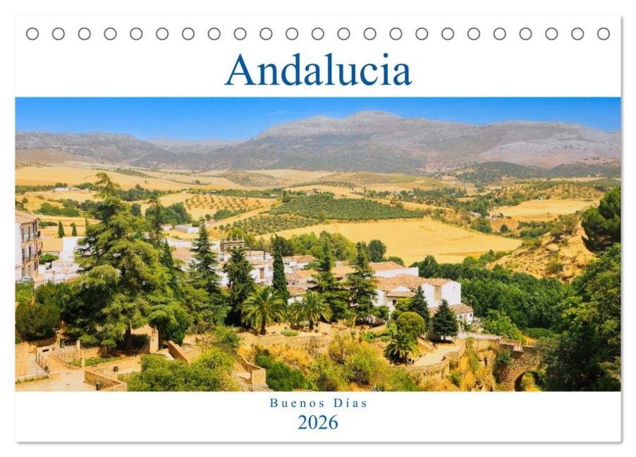 Andalucía - Buenos Días (Tischkalender 2026 DIN A5 quer), CALVENDO Monatskalender - Paul Michalzik