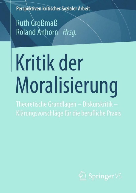 Kritik der Moralisierung - 