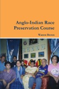 Cover-Bild zum Titel 'Anglo-Indian Race Preservation Course' von 'Warren Brown'