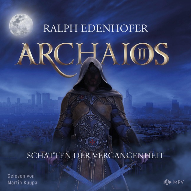 Archaios 2: Schatten der Vergangenheit - Ralph Edenhofer