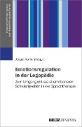 Cover-Bild zum Titel 'Emotionsregulation in der Logopädie' von ''