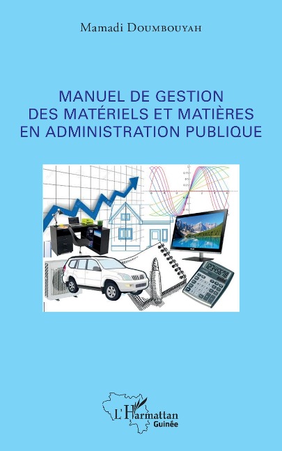 Manuel de gestion des matériels et matières en administration publique - Doumbouya