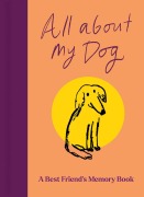 Cover-Bild zum Titel 'All about My Dog (and Me)' von 'Garry Jenkins'