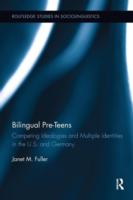 Bilingual Pre-Teens - Janet M. Fuller