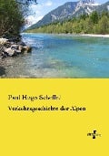 Cover-Bild zum Titel 'Verkehrsgeschichte der Alpen' von 'Paul Hugo Scheffel'