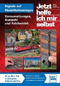 JHIMS Signale auf Modellbahnanlagen - Ulrich Lieb