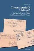 Cover-Bild zum Titel 'Theresienstadt 1944-45' von 'Benjamin Grilj'