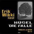 Cover-Bild zum Titel 'Hügel - Die Falle' von 'Erik Wikki'