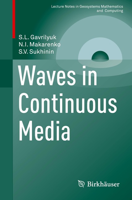 Waves in Continuous Media - S. L. Gavrilyuk, S. V. Sukhinin, N. I. Makarenko