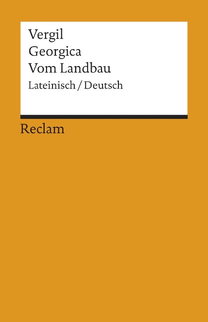 Georgica / Vom Landbau - Vergil